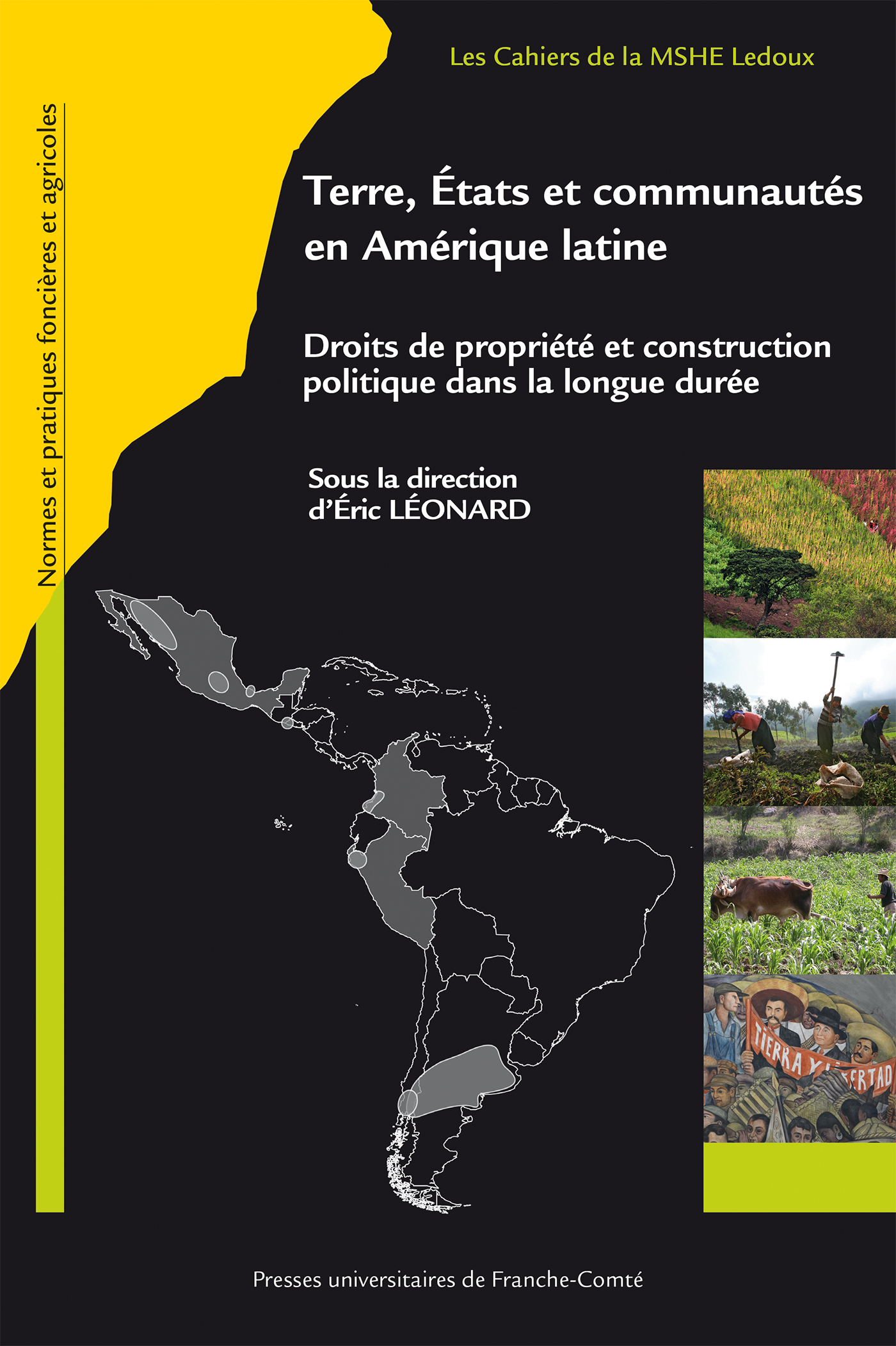 Capa do livro "Terre, États et communautés en Amérique Latine. Droits de propriété et construction politique dans la longue durée"