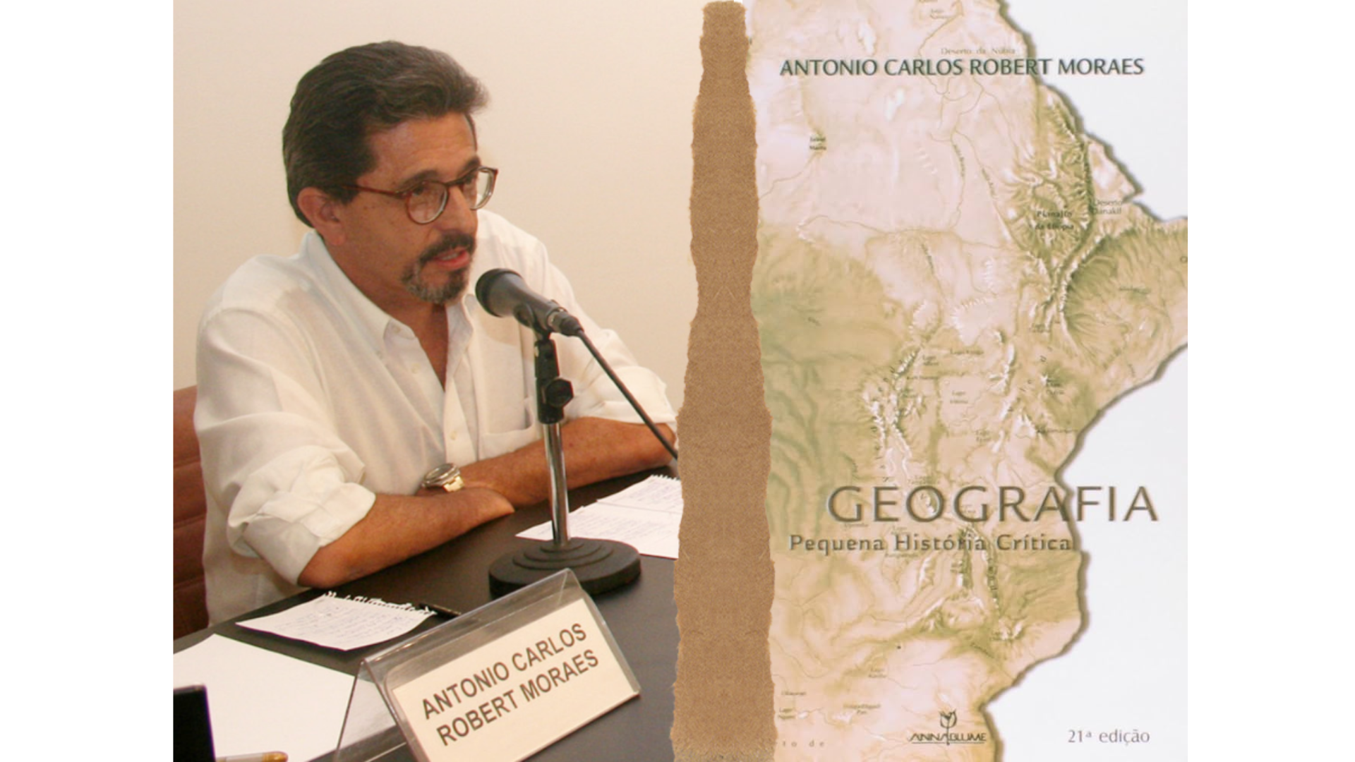 Antonio Carlos Robert Moraes e sua obra "Pequena história crítica (1981)"