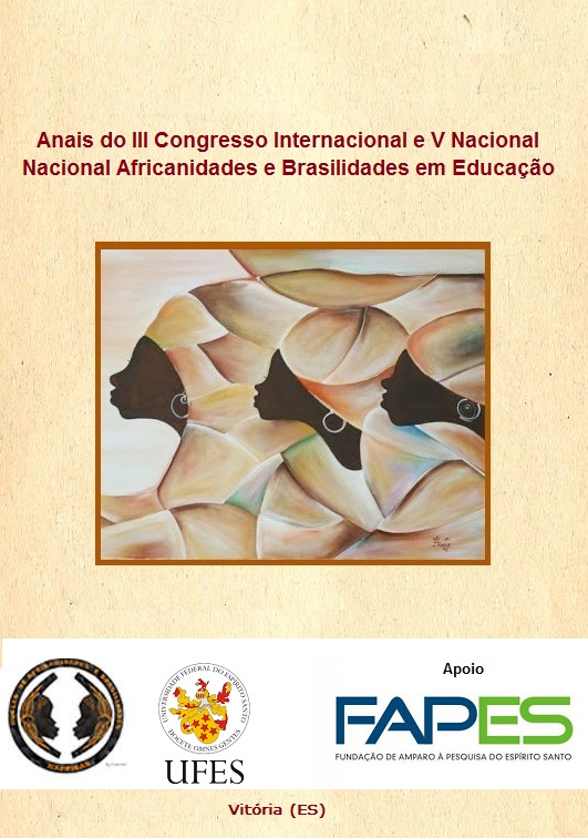 					Visualizar v. 1 n. 5 (2021): Anais do III Congresso Internacional e V Nacional Africanidades e Brasilidades em Educação 
				