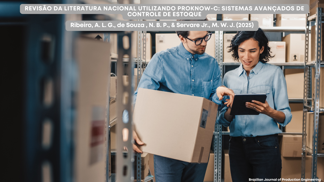 Cover image of a scientific article showing two professionals in a storage or warehouse environment. They are surrounded by metal shelves with organized boxes and are reviewing information on a tablet. One of them is holding a cardboard box. At the top of the image, the article title in Portuguese highlights a national literature review using the ProKnow-C method for advanced inventory control systems. In the bottom right corner, the logo of the Brazilian Journal of Production Engineering is displayed.