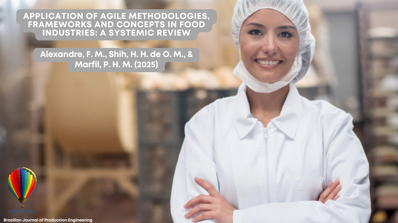 Image description: A woman in a white coat, hairnet, and face mask stands confidently in what appears to be a food industry environment. She is smiling with her arms crossed. At the top, the article title is displayed in a gray box: “Application of Agile Methodologies, Frameworks and Concepts in Food Industries: A Systemic Review”. Below, the authors’ names are listed. In the lower-left corner, the colorful BJPE hot air balloon logo appears with the journal’s ISSN.