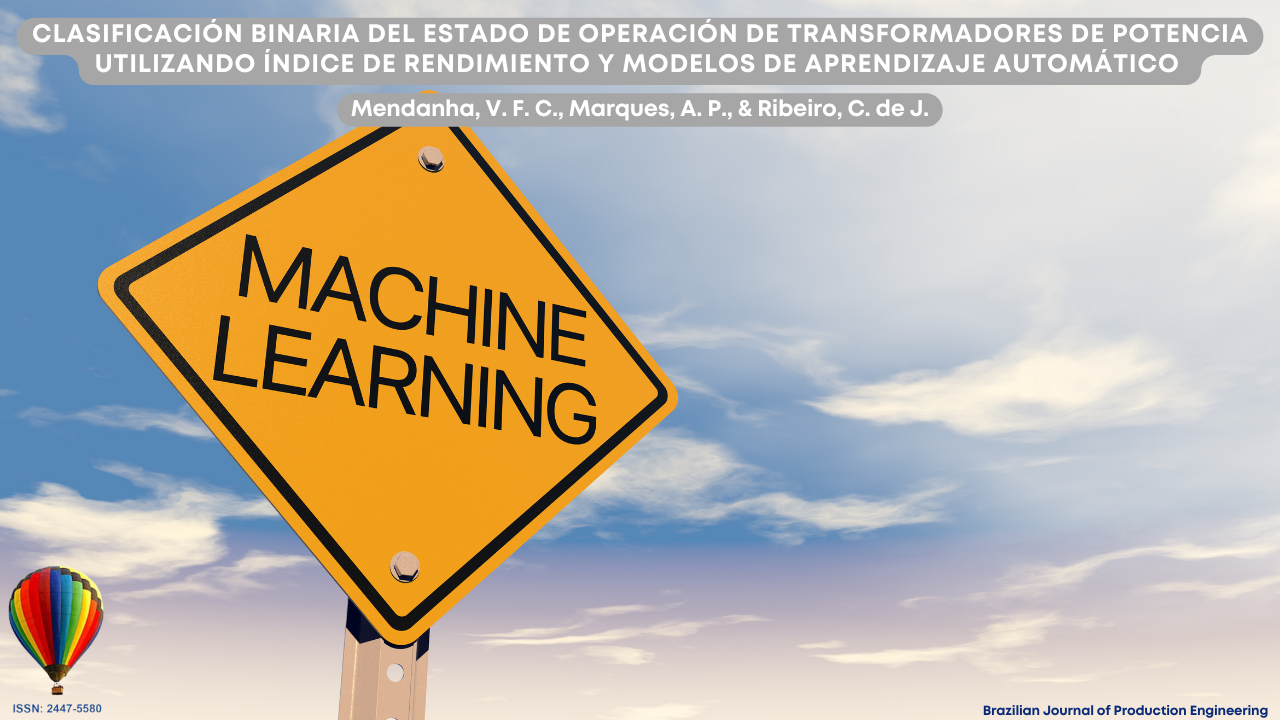 Imagen con fondo de cielo azul y nubes suaves, destacando en primer plano una señal amarilla similar a las utilizadas en carreteras con la inscripción “Machine Learning”. La señal aparece inclinada, sugiriendo una advertencia o énfasis en el tema del aprendizaje automático. En la parte superior de la imagen aparece el título del artículo “Clasificación binaria del estado operacional de transformadores de potencia utilizando índice de desempeño y modelos de aprendizaje de máquina”, junto con los autores Marques, A. P., Mendanha, V. F. C. y Ribeiro, C. de J. (2026). En la esquina inferior se muestra la identificación de la Brazilian Journal of Production Engineering y el ISSN de la revista.